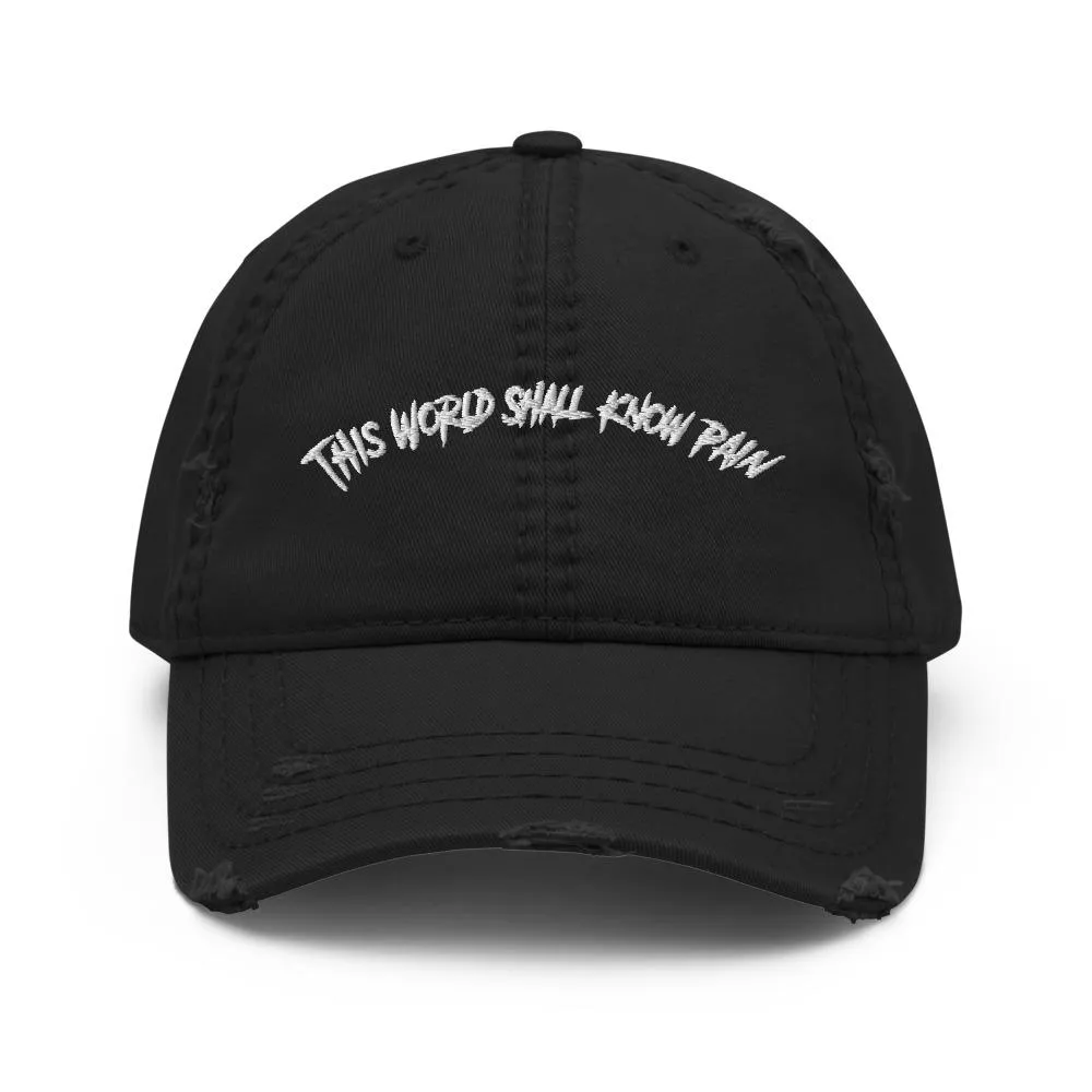 'This World Shall Know Pain' Cap